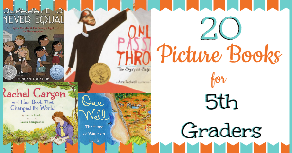 Inspirational Picture Books For 5th Graders