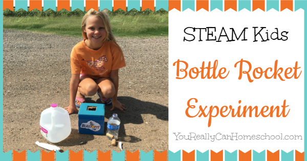 STEAM Kids bottle rocket experiment ~ YouReallyCanHomeschool.com