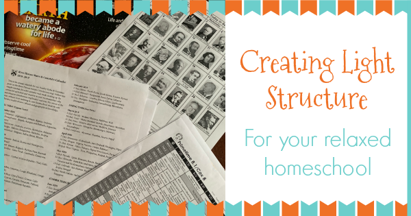 creating a light structure for your relaxed homeschool