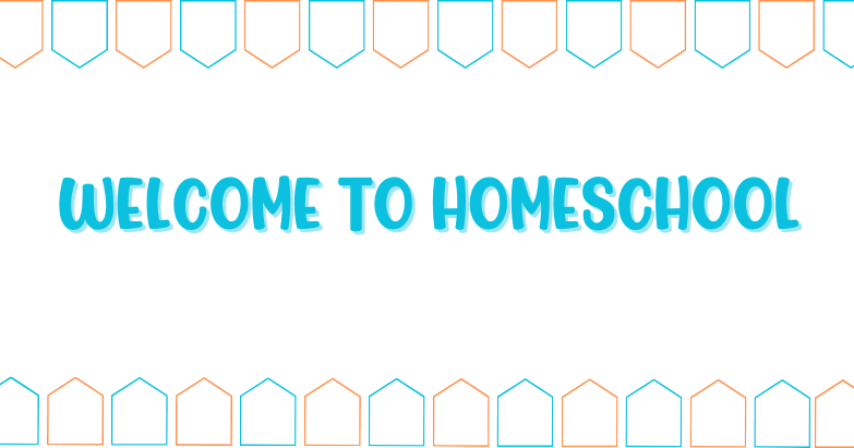 welcome to homeschool 